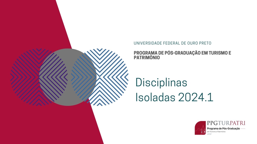 O PPGTURPATRI irá ofertar diversas disciplinas isoladas em 2024.1